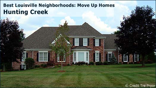 Hunting Creek - Best Louisville Neighborhoods: Move Up Homes