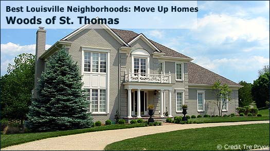 The Woods of St Thomas - Best Louisville Neighborhoods: Move Up Homes